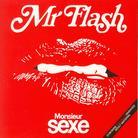 Mr Flash - Monsieur Sexe