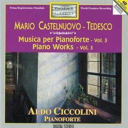 Aldo Ciccolini & Mario Castelnuovo-Tedesco (1895-1968) - Piedigrotta, Le Stagioni