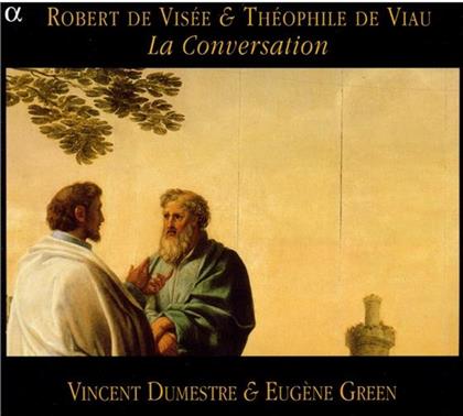 Green, Dumestre & Robert de Visée (1665-1732/3) - Conversation (Poemes De Theoph)