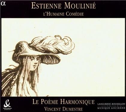 Dumestre Vincent / Poeme Harmonique & Estienne Moulinie - Humaine Comedie