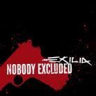 Exilia - Nobody Excluded (Limited Edition)