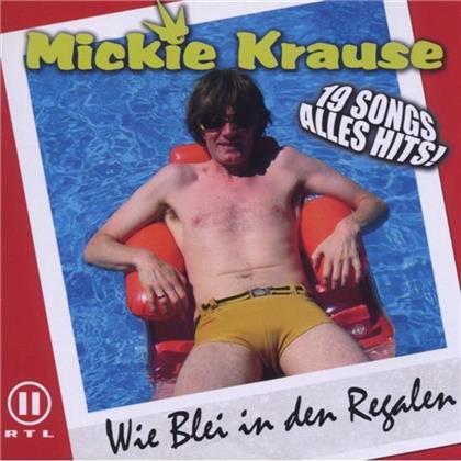 Mickie Krause - Wie Blei In Den Regalen
