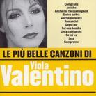 Viola Valentino - Le Piu Belle Canzoni Di