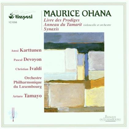 Anssi Karttunen & Maurice Ohana - Anneau Du Tamarit, Livre Des