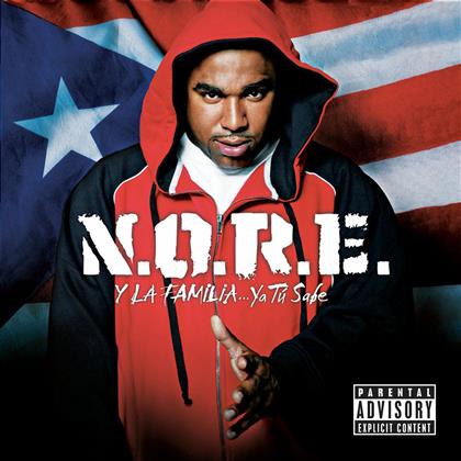 Noreaga (N.O.R.E.) - Nore Y La Familia