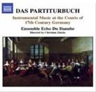 Zincke Christian/Ensemble Echo Du Danube & Various - Das Partiturenbuch - 17Th Jahrhundert