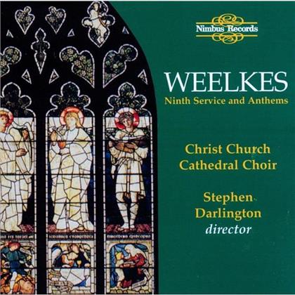 Christ Church Cathedral Choir & Thomas Weelkes - Anthems, Evening Service For