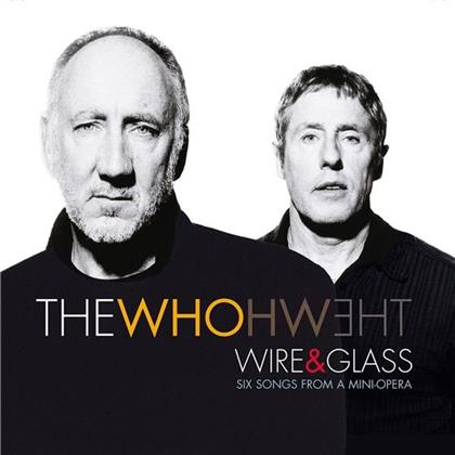 The Who - Wire & Glass