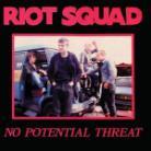 Riot Squad - No Potential Threat