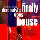 Finally (Discostyle Goes House) - Various (2 CDs)