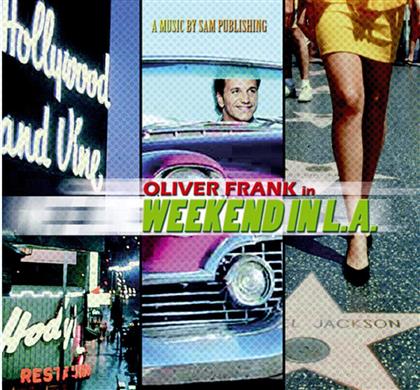 Oliver Frank - Weekend In L.A.