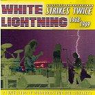 White Lightning - Strikes Twice (1968-1969)