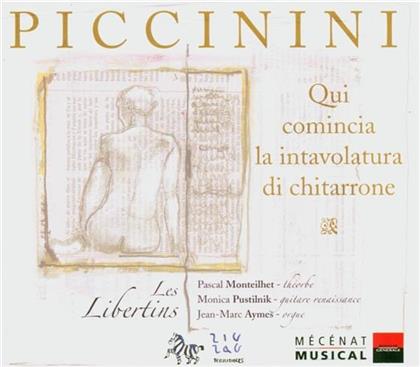 Pascal Monteilhet (Theorbe) & Alessandro Piccinini (1566-1638) - Qui Comincia La Involatura Di