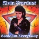 Alvin Stardust - Come On Everybody