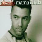 Alessio - Mama Chula