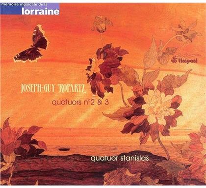 Stanislas Quartett & Joseph Guy Ropartz - Quartett Nr2, Nr3
