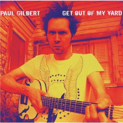 Paul Gilbert (Racer X/Mr. Big) - Get Out Of My Yard