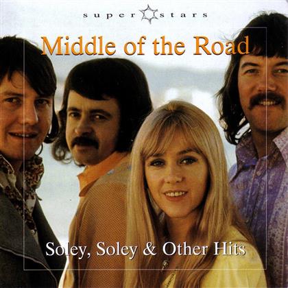 Middle Of The Road - Soley Soley & Other Hits