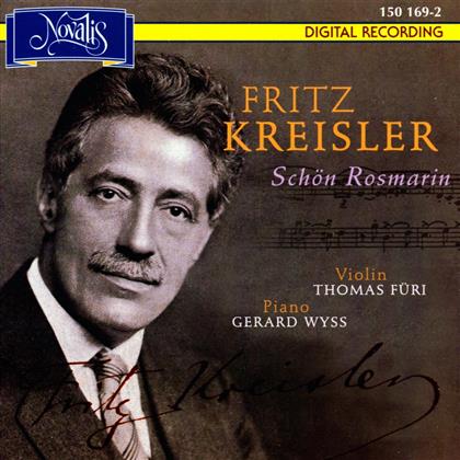 Thomas Fueri (Violine) & Fritz Kreisler (1875-1962) - Schoen Rosmarin