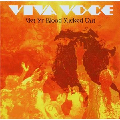 Viva Voce - Get Your Blood Sucked Out