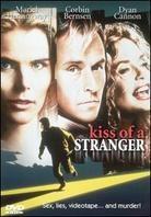 Kiss of a stranger