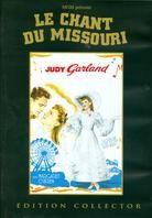Le chant du Missouri (1944) (Collector's Edition)