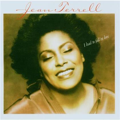 Jean Terrell - I Had To Fall In Love