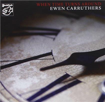 Ewen Carruthers - When Time Turns Around (Stockfisch Records)