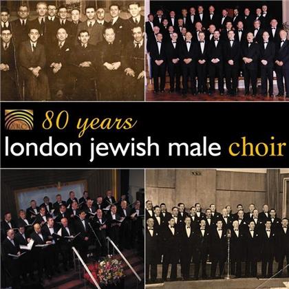 London Jewish Male Choir - 80 Years