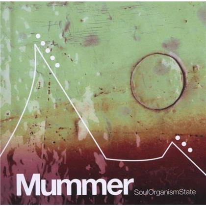 Mummer - Soul Organism State