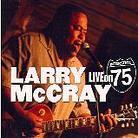 Larry McCray - Live On Interstate 75