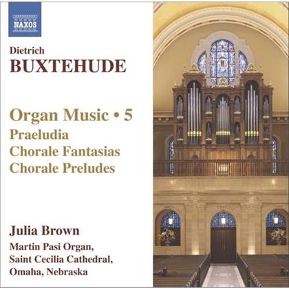 Julia Brown & Dietrich Buxtehude (1637-1707) - Organ Music Volume 5