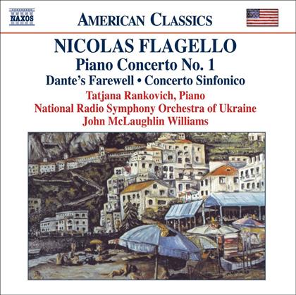 Johns Kynan/Rankovich Tatjana/Rutgers So & Nicolas Flagello - Klavierkonzert 1/Dante's Farewell/Conc.