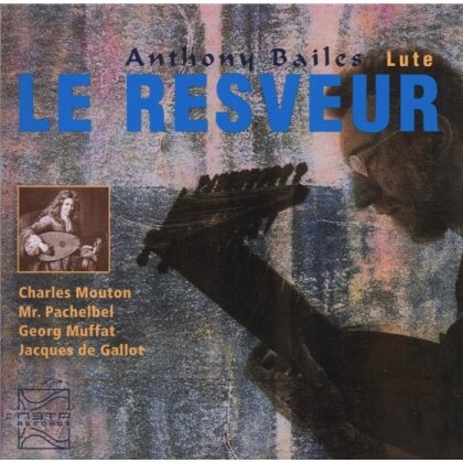 Anthony Bailes & Gallot / Mouton U.A. - Le Resveur - Laute