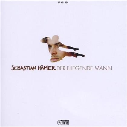 Sebastian Hämer (Der Fliegende Mann) - Der Fliegende Mann