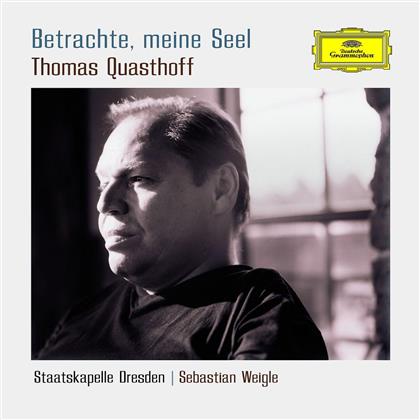Quasthoff Thomas/Weigele/Staatsk.Dresden & Bach/Händel/Haydn/Mendelssohn - Betrachte, Meine Seel