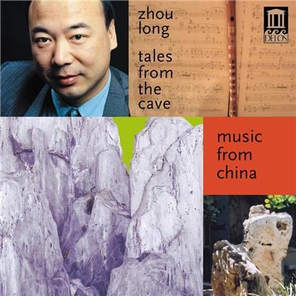Zhou Long (Leitung) & Zhou Long - Tales From The Cave