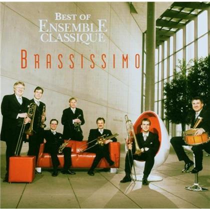 Ensemble Classique & Various - Brassissimo - Best Of Ensemble Classique
