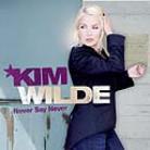 Kim Wilde - Never Say Never (Deluxe Edition, 2 CDs)