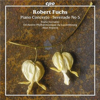 Franz Vorraber (Klavier) & Robert Fuchs (1847-1927) - Konzert Fuer Klavier Op27