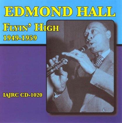 Edmond Hall - Flyin High 1949-1959