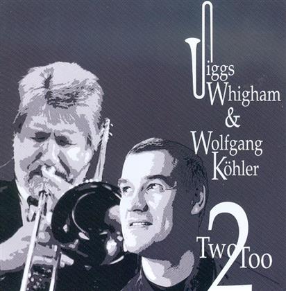 Jiggs Whigham - Two Too