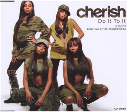Cherish - Do It To It