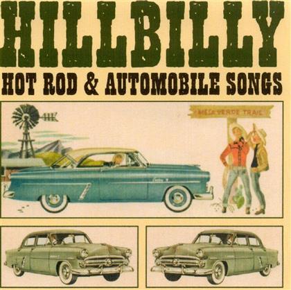 Hillbilly Hot Rod & Automobile Songs - Various