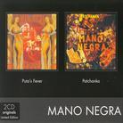 Mano Negra - Puta's Fever/Patachanka (2 CD)