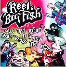 Reel Big Fish - Our Live Album Is Better Than Your Live (3 CDs)