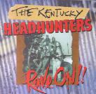 Kentucky Headhunters - Rave On