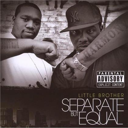 Little Brother - Separate But Equal