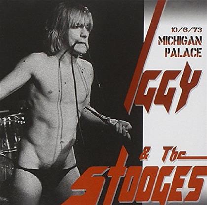 Iggy & The Stooges - Michigan Palace '73