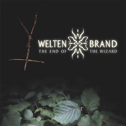 Weltenbrand - End Of The Wizard